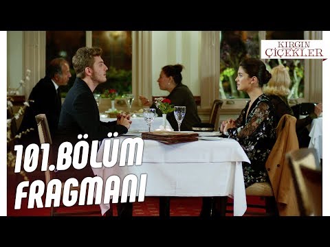 Kırgın Çiçekler 101.Bölüm Fragmanı