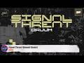 🔺DRUUM - Signal Threat (Umwelt Remix) [Dionysian Mysteries