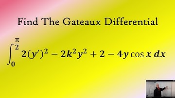 Find the Gateaux Differential with Integration by Parts