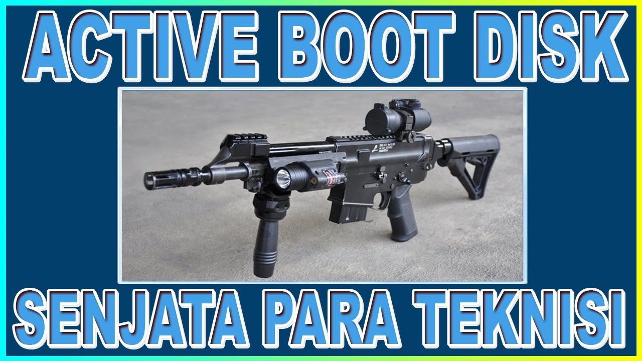Cara Buat Bootable Active Boot Disk 5.7.0 Full Di Flashdisk | Tutorial ...