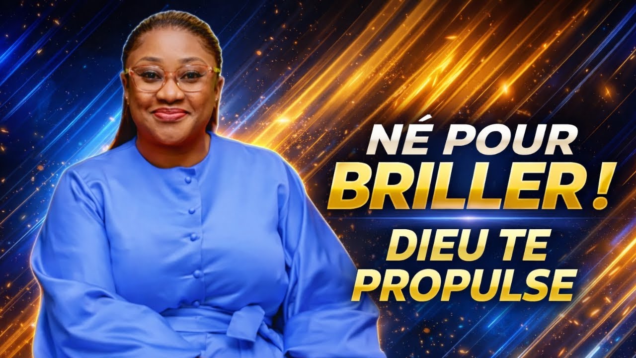 Tu Es Né Pour Briller ! Quand Dieu Te Propulse, Rien Ne T’arrête! Joëlle kabasele