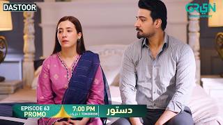 Dastoor Episode 63 Promo | Tomorrow At 7:00 PM | Only on Green TV Entertainment