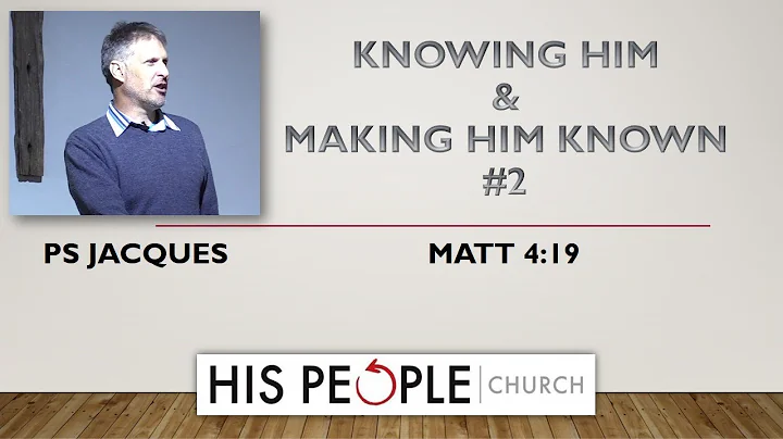 'Knowing Him & Making Him Known, #2' by Jacques Ob...
