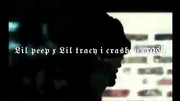 Lil peep x Lil tracy i crash, u crash (unofficial music video)