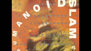HUMANOID   Slam 1989