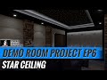 Home Theater Build 2021 - Fiber Optic Star Ceiling Install - Time Lapse and Walk Thru - Episode 6