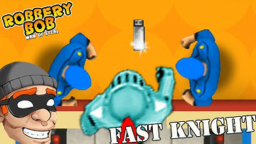 Robbery Bob 1 Using Fast Knight Armor Suit - Part 22