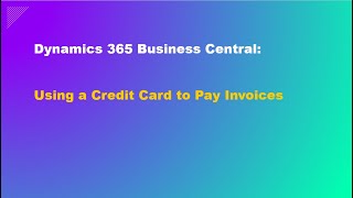 Credit Cards as  Payment Method in Business Central