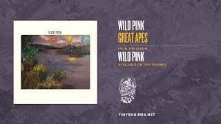 Miniatura de "Wild Pink - Great Apes"