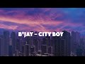 01 bjay  city boy  city boy album