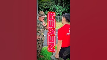 Never Question Your Drill Instructor at Boot Camp!