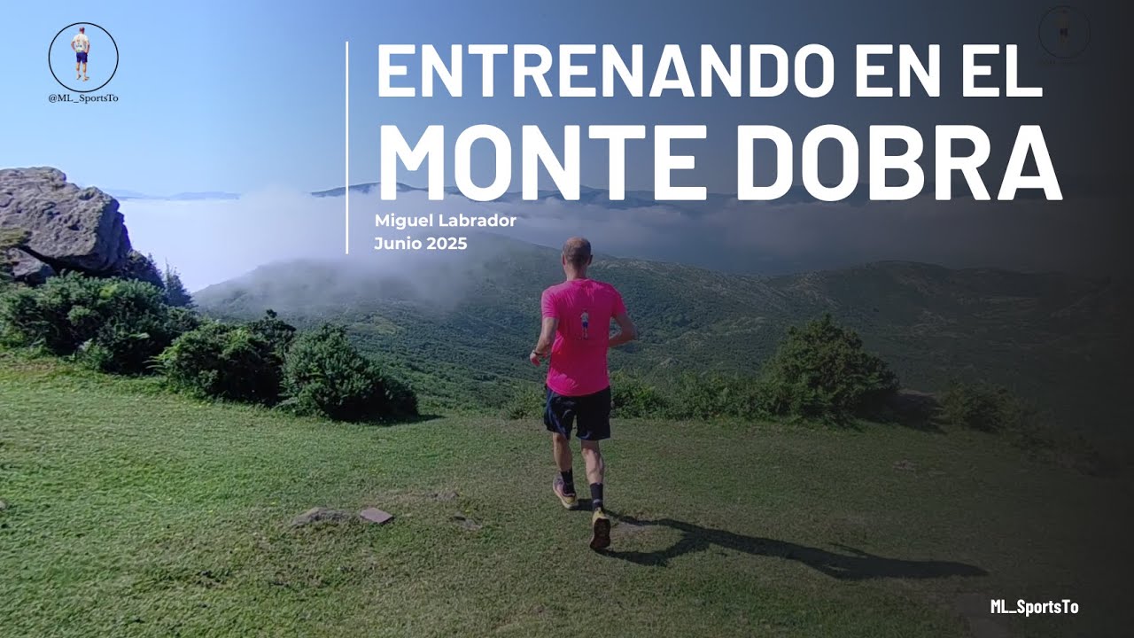 Entrenando en el Dobra. Trail Running Cantabria
