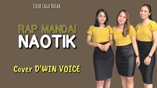 Rap Mandai Naotik - Cover D'WIN VOICE | Lirik Lagu Batak