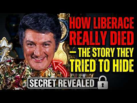 WHY DID LIBERACE HIDE THE TRUTH FOR 67 YEARS?