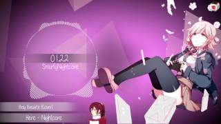 【Here】 - Nightcore