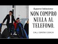 Vendere al telefono, come superare l'obiezione: "al telefono non compro nulla"