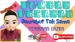 Matematik Tahun 4 Bab 2 (2.1.2) - TAMBAH PECAHAN dengan Penyebut Tak Sama #cikgooTUBE
