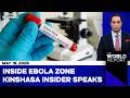 Ebola News | Inside The Ebola Zone: DRC Editor’s Shocking Warning