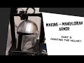Painting and finishing the Mandalorian helmet!
