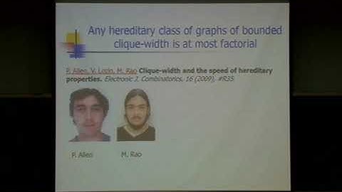 Vadim Lozin (Uni. of Warwick)/ Well-quasi-ordering, clique-width and factorial properties of graphs