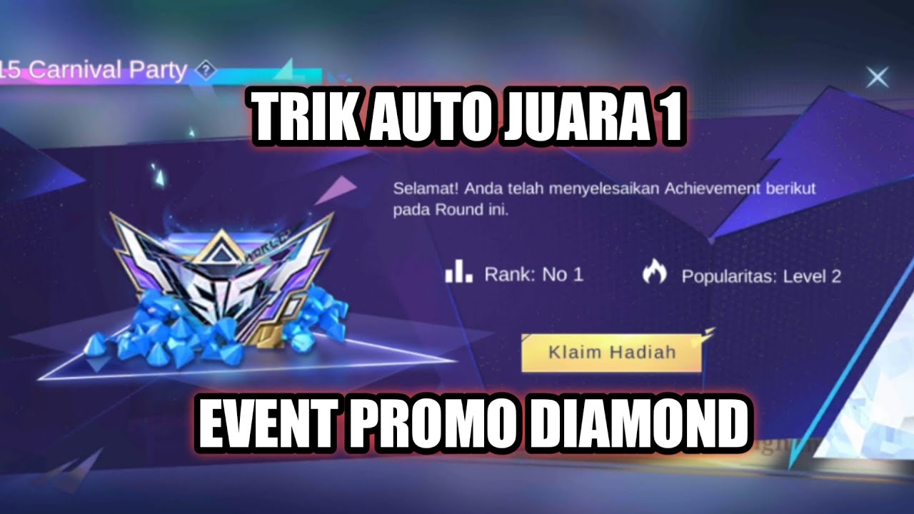 TRIK MENDAPATKAN JUARA 1 EVENT PROMO DIAMOND - CARA MENDAPATKAN RANK 1 EVENT DIAMOND KUNING MLBB