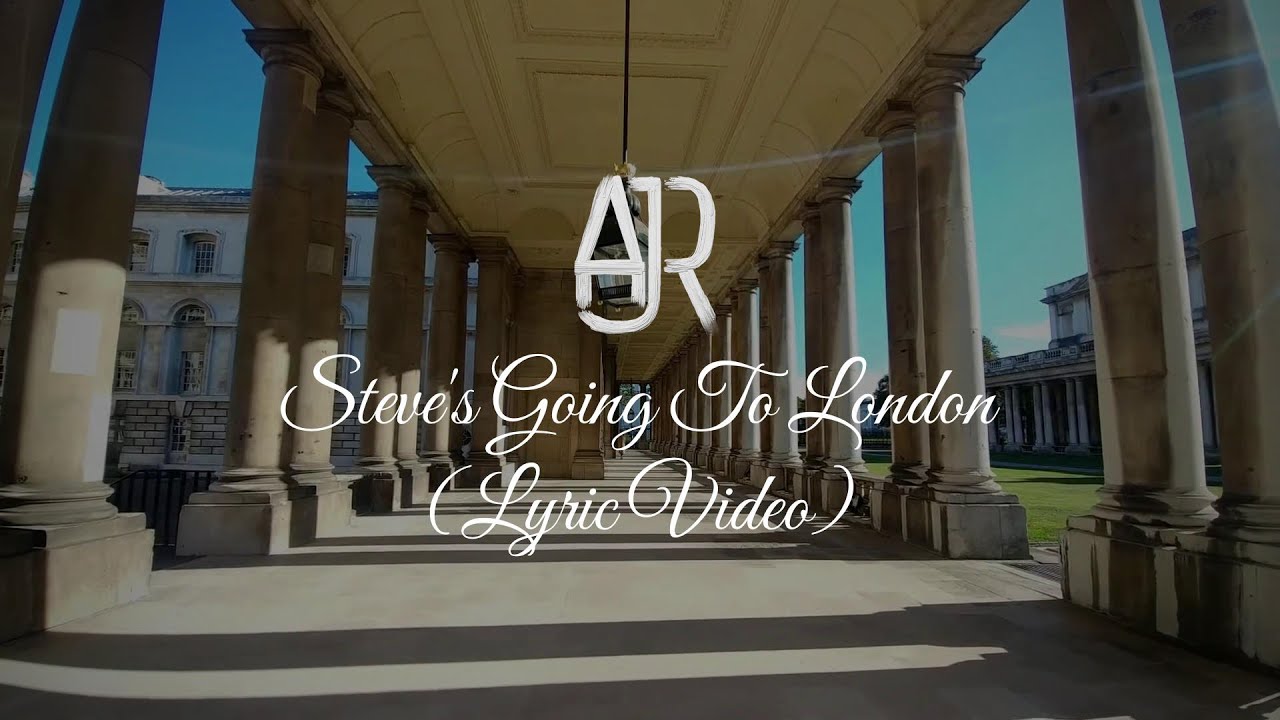 AJR - Steve's Going To London (Lyric Video) - YouTube