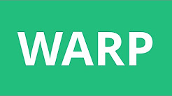 How To Pronounce Warp - Pronunciation Academy