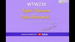 CALCULUS 2, WTW 238: TAYLOR'S THEOREM AND ERROR ESTIMATES