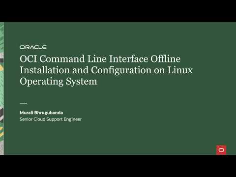 OCI Command Line Interface (CLI) Installation on an Offline Linux Instance Episode cover