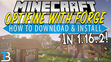 How To Download & Install Optifine with Forge in Minecraft 1.16.2