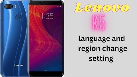 Lenovo K5 Language and Region Change Settings