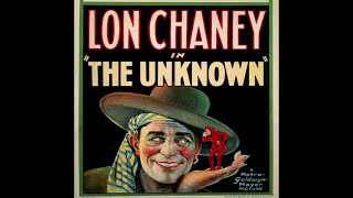 The Unknown (1927) Silent Horror Film