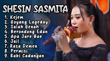 KEJEM SHESIN SASMITA FULL ALBUM 2025 ‼️ uwong sing tek sayang sayang wis nyayangi wong lian