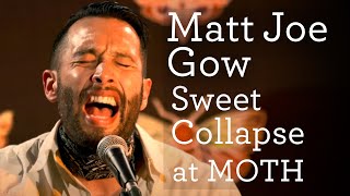 Celebrity Matt Joe Gow - Sweet Collapse Wealth