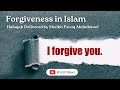 Forgiveness In Islam Halaqah Sheikh Faruq Abdullateef Farlat2000 