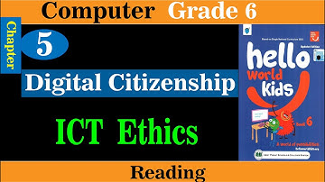 Digital Citizenship and ICT Technology Class 6 || Computer || Unit 5 @garrisonwithHaiqa