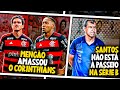 Flamengo amassa corinthians  santos arrogante perde do amazonas  anlise srie b e tragdia no rs