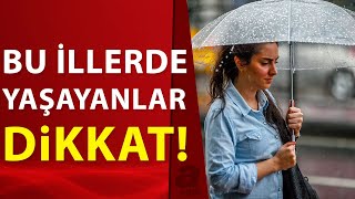 Meteoroloji'den flaş yağış uyarısı! 16 için yağış bekleniyor... | A Haber