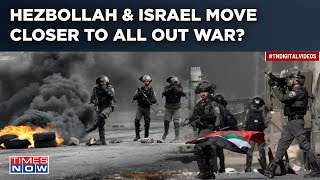 Hezbollah To Declare All Out War Against Israel As Netanyahu Says This On Gaza Ground Invasion?