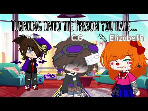Aftons turn into the person they hate || Meme/Trend || Angst ||
