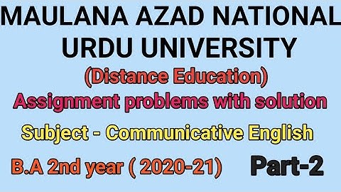 Assignment problems with solution for MANUU Students Assignment -II Part-2 of communicative english.