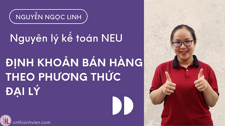 Bài tập định khoản nhận làm đại lý năm 2024