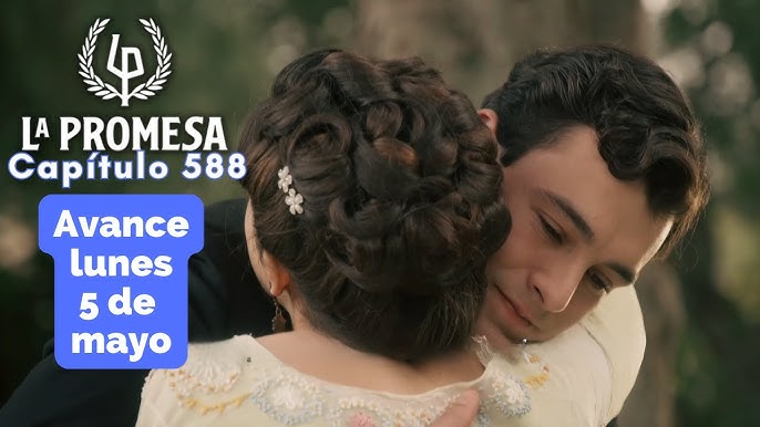 LA PROMESA Avance Capítulo 588 JACOBO pilla a MARTINA y CURRO juntos  #lapromesa