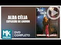 Alda clia  exploso de louvor dvd completo