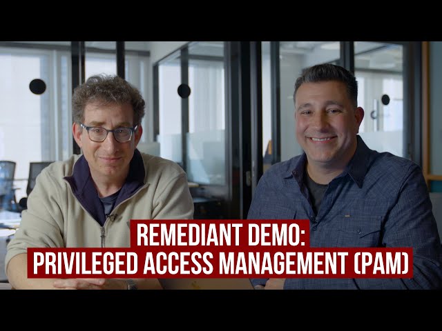 Remediant SecureONE Demo