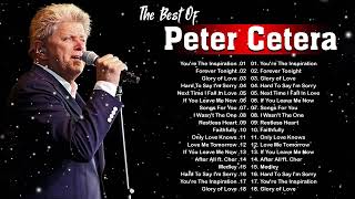 Peter Cetera Greatest Hits Full Album 2022 - Best Songs of Peter Cetera