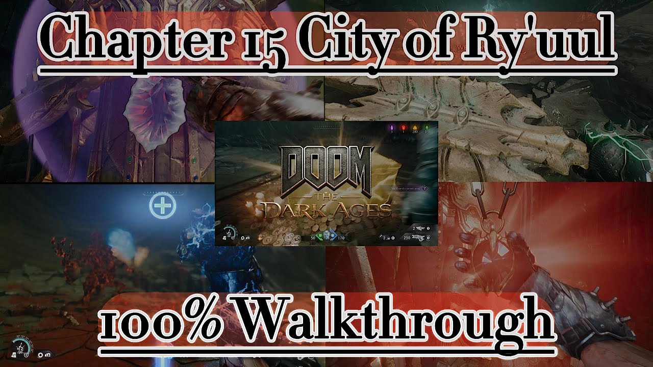 Doom The Dark Ages | Chapter 15 City of Ry’uul | 100% Walkthrough
