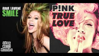Avril Lavigne & P!nk - Smile/True Love (Valentines Day Mashup)