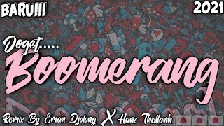 Eman Djolong Ft Hanz Thellank~Joget Boomerang~Lagu Party Terbaru 2021