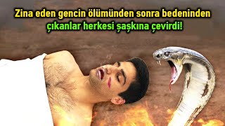 Zina Eden Gencin Ölümünden Sonra Bedeninden Çıkanlar Herkesi Şaşkına Çevirdi!